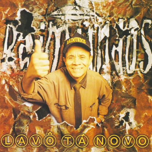 RAIMUNDOS / ハイムンドス / LAVO TA NOVO