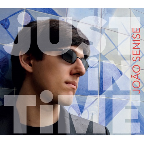 JOAO SENISE / ジョアン・セニージ / JUST IN TIME