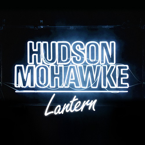 HUDSON MOHAWKE / ハドソン・モホーク / Lantern"2LP"
