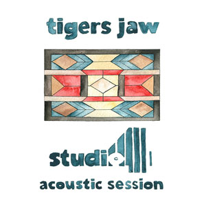 TIGERS JAW / タイガーズ・ジョウ / STUDIO 4 ACOUSTIC SESSION (LP)