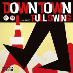 FULL SWING / Downtown /Past