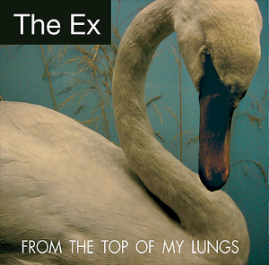 THE EX / SELVHENTER (SPLIT 7") / From The Top Of My Lungs(7'')