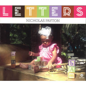 NICHOLAS PAYTON / ニコラス・ペイトン / Paytone / Letters(2CD)