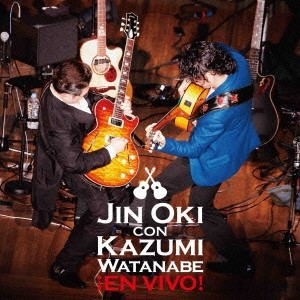 JIN OKI & KAZUMI WATANABE / 沖仁 con 渡辺香津美    / LIVE!