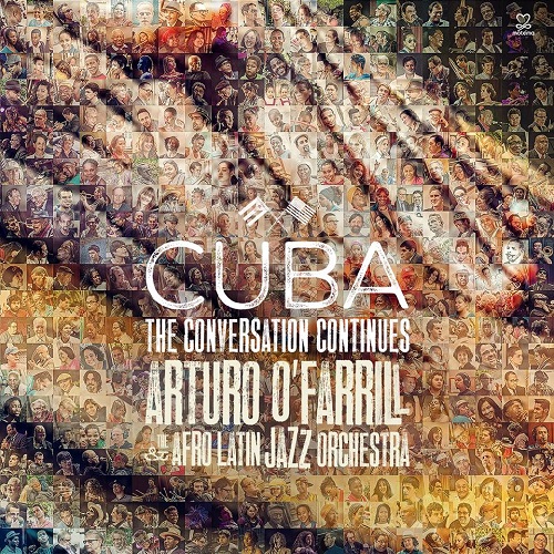 ARTURO O'FARRILL / アルトゥーロ・オファリル / CUBA : CONVERSATION CONTINUES