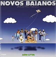 NOVOS BAIANOS / ノーヴォス・バイアーノス / VAMOS PRO MUNDO  / ヴァモス・プロ・ムンド