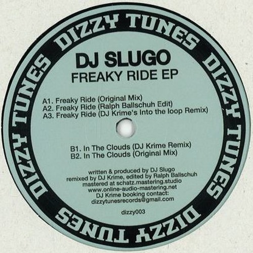DJ SLUGO / DJスルーゴ / FREAKY RIDE EP
