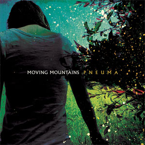 MOVING MOUNTAINS / PNEUMA (2LP)
