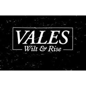 VALES / WILT & RISE