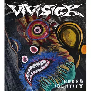 VIVISICK / Nuked Identity