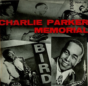 CHARLIE PARKER / チャーリー・パーカー / Memorial(LP)