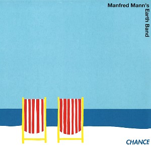 MANFRED MANN'S EARTH BAND / マンフレッド・マンズ・アース・バンド / CHANCE - 180g LIMITED VINYL/2012 REMASTER