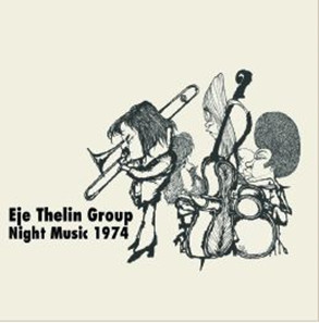 EJE THELIN / エイエ・テリン / Night Music 1974