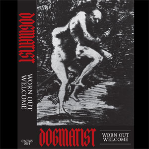 DOGMATIST / WORN OUT WELCOME
