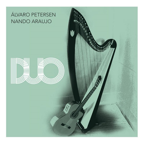 ALVARO PETERSEN & NANDO ARAUJO / アルヴァロ・ペテルセン&ナンド・アラウージョ / DUO