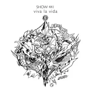 SHOW441 / VIVA LA VIDA