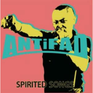 ANTIFAD / SPIRITED SONGS