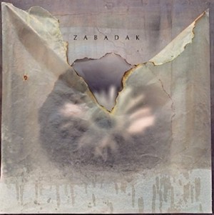 ZABADAK / ザバダック / ここが奈落なら、きみは天使