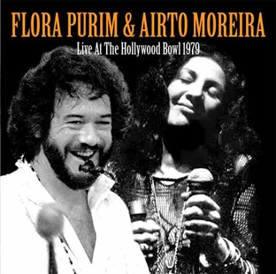 AIRTO MOREIRA & FLORA PURIM / アイアート・モレイラ&フローラ・プリン / LIVE AT THE HOLLYWOOD BOWL 1979