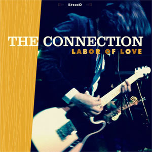 CONNECTION / LABOR OF LOVE