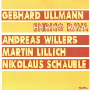 GEBHARD ULLMANN / ゲプハルト・ウルマン / Rava - Ullmann - Willers - Lillich - Schauble