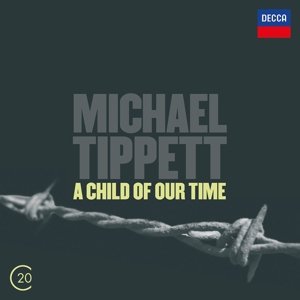 COLIN DAVIS / コリン・デイヴィス / TIPPETT: A CHILD OF OUR TIME