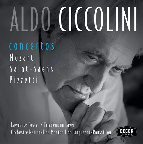 ALDO CICCOLINI / アルド・チッコリーニ / MOZART, SAINT-SAENS, PIZZETTI: CONCERTOS