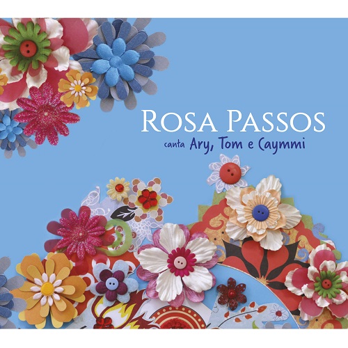 ROSA PASSOS / ホーザ・パッソス / ROSA PASSOS CANTA ARY, TOM E CAYMMI