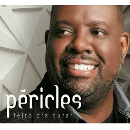 PERICLES / ペリクレス / FEITO PARA DURAR