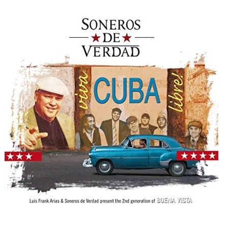 SONEROS DE VERDAD / ソネーロス・デ・ベルダ / VIVA CUBA LIBRE