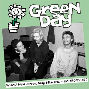 GREEN DAY / グリーン・デイ / WFMU, NEW JERSEY, MAY 28TH 1992 - FM BROADCAST