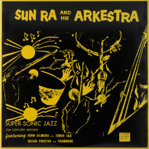 SUN RA (SUN RA ARKESTRA) / サン・ラー / Super Sonic Jazz(LP)