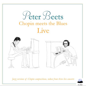PETER BEETS / ピーター・ビーツ / Chopin meets the Blues Live / ショパン・ミーツ・ザ・ブルース・ライブ