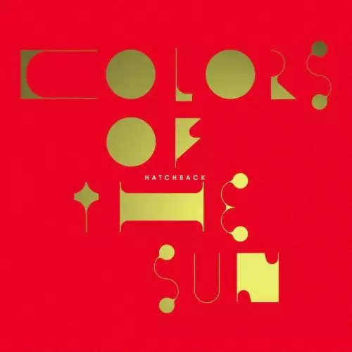 HATCHBACK / COLORS OF THE SUN