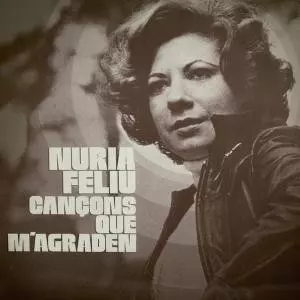 NURIA FELIU / ヌリア・フェリウ / Cançons que m'agraden