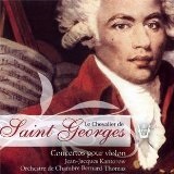 JEAN-JACQUES KANTOROW / ジャン=ジャック・カントロフ / LE CHEVELIER DE SAINT GEORGES: CONCERTI FOR VIOLIN