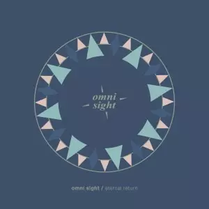 OMNI SIGHT / ETERNAL RETURN