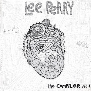 LEE PERRY / リー・ペリー / The Compiler Vol. 1