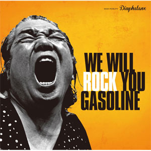 GASOLINE / we will ROCK you