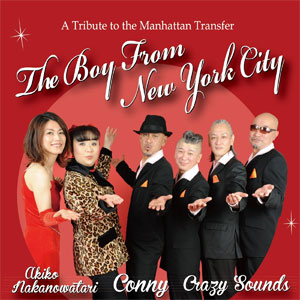 CONNY,Crazy Sounds,中野渡章子 / Boy From New York City