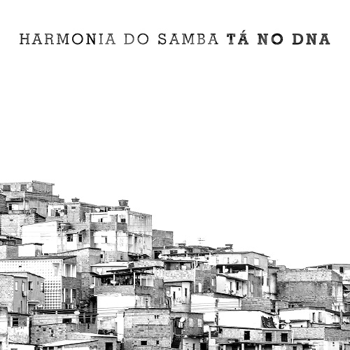 HARMONIA DO SAMBA / アルモニア・ド・サンバ / TA NO DNA