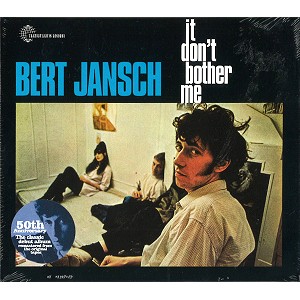 BERT JANSCH / バート・ヤンシュ / IT DON'T BOTHER ME - REMASTER