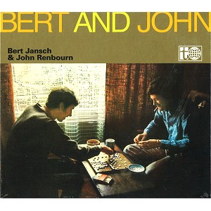 BERT JANSCH & JOHN RENBOURN / BERT & JOHN - REMASTER