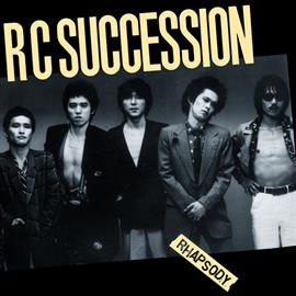 RC SUCCESSION / RCサクセション / RHAPSODY(アナログ) 