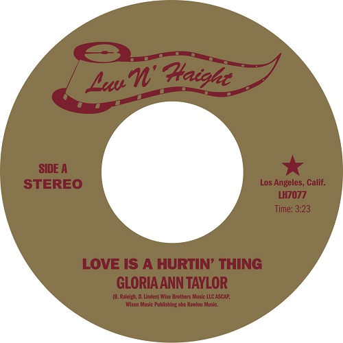 GLORIA ANN TAYLOR / グロリア・アン・テイラー / LOVE IS A HURTIN' THING / BROTHER LESS THAN A MAN (7")