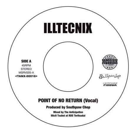 ILLTECNIX / イルテクニクス / POINT OF NO RETURN "7"