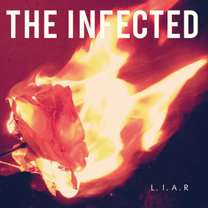 INFECTED (PUNK) / L.I.A.R~LIVE IN A REC~