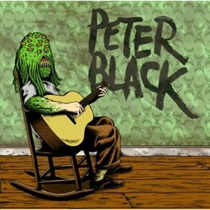 PETER BLACK (from HARD-ONS) / CLEARLY YOU DIDN'T LIKE THE SHOW