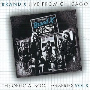 BRAND X / ブランド・エックス / LIVE FROM CHICAGO 1978
