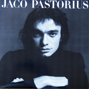 JACO PASTORIUS / ジャコ・パストリアス / Jaco Pastorius(180G)
